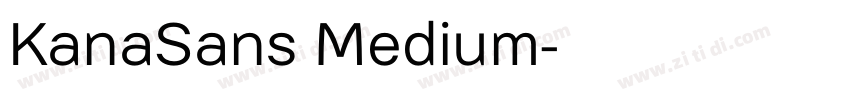 KanaSans Medium字体转换